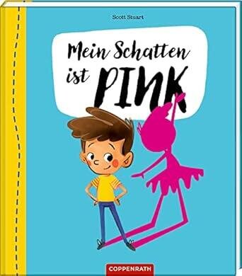 Mein Schatten ist Pink