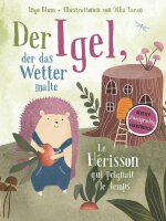 Der Igel, der das Wetter malte